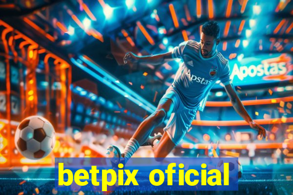 betpix oficial